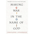 Making War In The Name Of God - Paperback