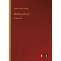 The Flaming Forest: in large print - Paperback
