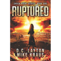 Ruptured - Shock Point Book 1: A Thrilling Post-Apocalyptic Survival Series - Paperback