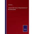 Journal of the House of Representatives of the United States - Paperback