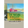The Nature of Woodbury: Creatives Respond - Paperback