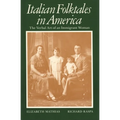 Italian Folktales in America: The Verbal Art of an Immigrant Woman - Paperback
