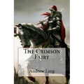 The Crimson Fairy Book Andrew Lang - Paperback