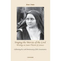 Singing the Mercies of the Lord: Writings on Saint Thérèse of Lisieux - Paperback