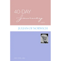 40-Day Journey with Julian of Norwich - Paperback