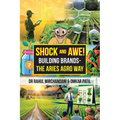 Shock and Awe!: Building Brands - The Aries Agro Way - Paperback