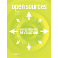 Open Sources: Voices from the Open Source Revolution - Paperback