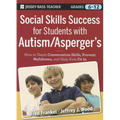 Social Skills Success for Students with Autism / Asperger's - Paperback
