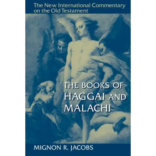 The Books of Haggai and Malachi - Hardcover