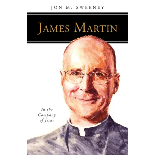James Martin, SJ: In the Company of Jesus - Paperback