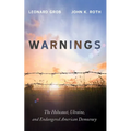 Warnings: The Holocaust, Ukraine, and Endangered American Democracy - Hardcover