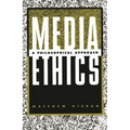 Media Ethics: A Philosophical Approach - Paperback