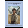 Murder on Shaker Hill: A Luke Littlefield Mystery - Paperback