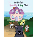 Brittah's Sparkle & Joy Club - Paperback