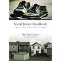 Social Justice Handbook: Small Steps for a Better World - Paperback