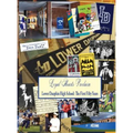 Loyal Hearts Proclaim: The First Fifty Years of Lower Dauphin High School - Hardcover