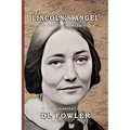 Lincoln's Angel: The Rebecca Pomroy Story - Paperback