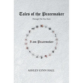 Tales of the Peacemaker: Through the first years - Paperback