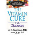 The Vitamin Cure for Diabetes - Paperback