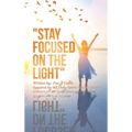 "Stay Focused on the Light": Written By: Zoe a Gable Inspired by the Holy Spirit: on 06/13/04 - Hardcover