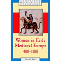Women in Early Medieval Europe, 400 1100 - Paperback