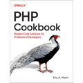 PHP Cookbook: Modern Code Solutions for Professional Developers - Paperback