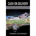 Cash on Delivery: CIA Special Operations During the Secret War in Laos - Hardcover