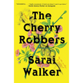 The Cherry Robbers - Paperback