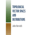 Topological Vector Spaces and Distributions - Paperback