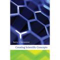 Creating Scientific Concepts - Paperback