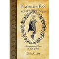Playing the Fool - Paperback