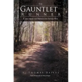 The Gauntlet Runner: A Tale from the French and Indian War - Paperback