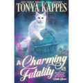 A Charming Fatality: Magical Cures Mystery Series - Paperback