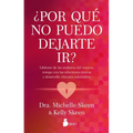 Por Que No Puedo Dejarte Ir? - Paperback