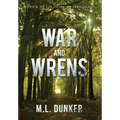 War and Wrens: Book 3 of The Tales of Zren Janin - Hardcover