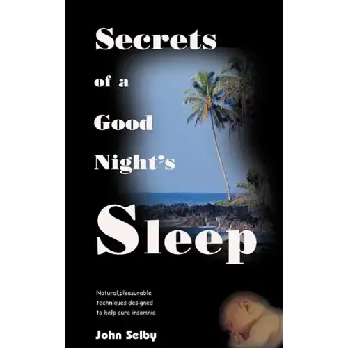 Secrets of a Good Night's Sleep - Paperback