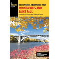 Best Outdoor Adventures Near Minneapolis and Saint Paul - Paperback