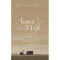 August's Wife - Paperback
