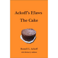 Ackoff's F/Laws the Cake - Hardcover