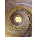 In the Eye of the Hurricane: Skills to Calm and De-escalate Aggressive Mentally Ill Family Members - Hardcover