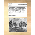 An Answer, to a Pamphlet Entitled, the Speech of the Earl of Clare, on the Subject of a Legislative Union, Between Great Britain and Ireland. by Henry - Paperback