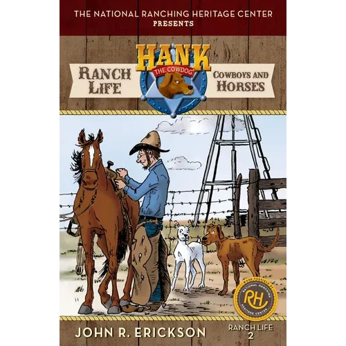 Ranch Life: Cowboys and Horses - Paperback