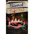 Beachbum Berry's Sippin' Safari - Paperback