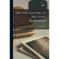 On the Nature of Milton's Blindness - Paperback