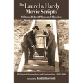 The Laurel & Hardy Movie Scripts, Volume 2: Lost Films and Classics - Paperback