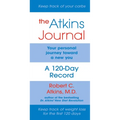 The Atkins Journal: Your Personal Journey Toward a New You, a 120-Day Record - Spiral