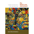 The Black Arts Movement: Literary Nationalism in the 1960s and 1970s - Paperback