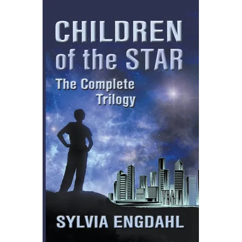 Children of the Star: The Complete Trilogy - Paperback