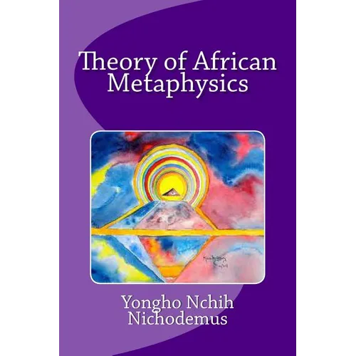Theory of African Metaphysics - Paperback