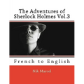 The Adventures of Sherlock Holmes Vol.3: French to English - Paperback
